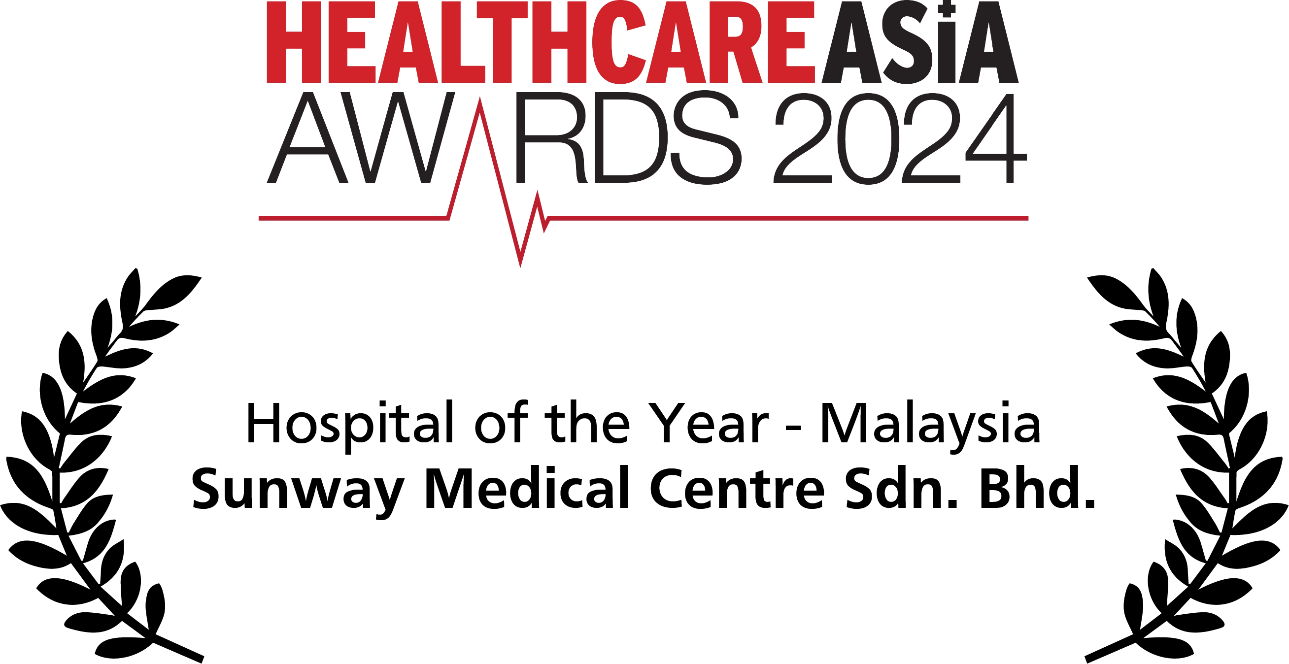 Healthcare Asia Awards 2024 – Hospital of the Year – Malaysia